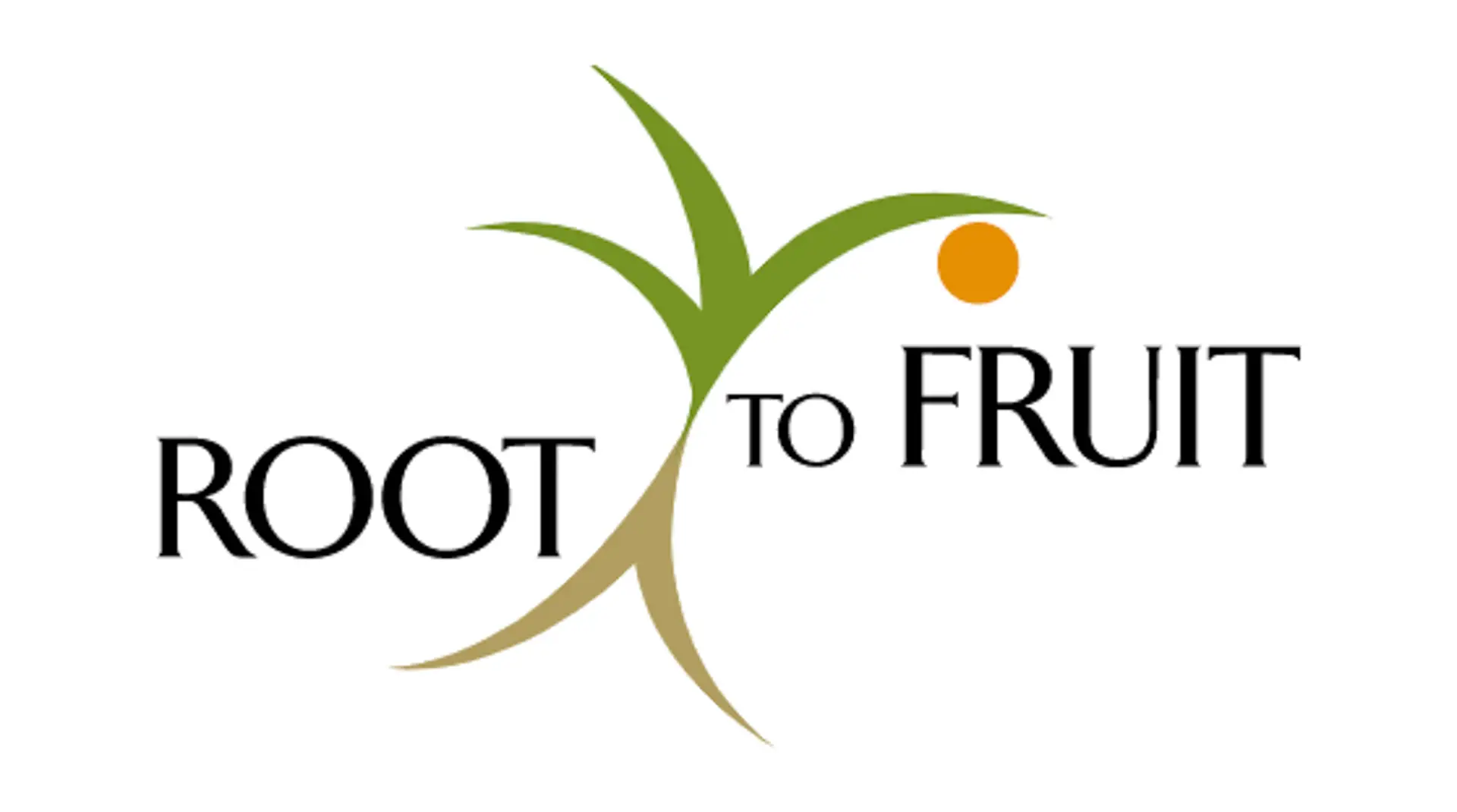 ROOT TO FRUIT